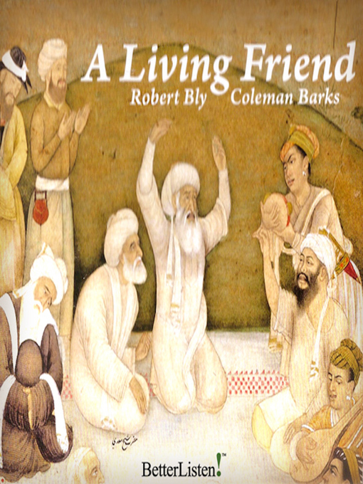 Title details for A Living Friend by Robert Bly - Available